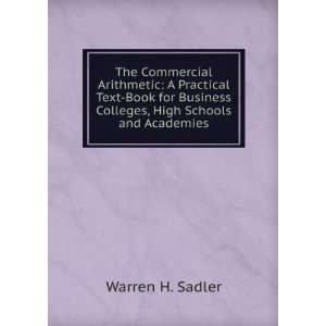  The Commercial Arithmetic A Practical Text Book for 