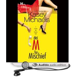  Dial M for Mischief (Audible Audio Edition) Kasey 