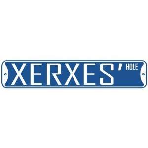   XERXES HOLE  STREET SIGN