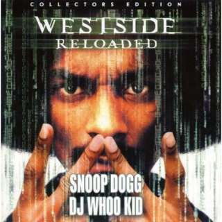  Westside Reloaded Snoop Doogs