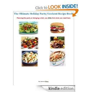   Party/Cookout Recipe Book (The Ultimate Holiday Party/Cookout Recipes
