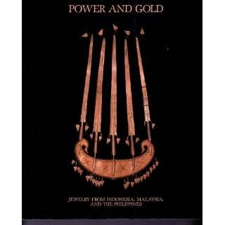 Power and Gold Jewelry from Indonesia, Malaysia, and the Philippines 
