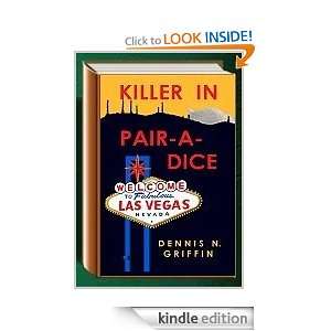 Killer In Pair A Dice Dennis Griffin  Kindle Store