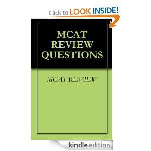 MCAT REVIEW QUESTIONS MCAT REVIEW  Kindle Store