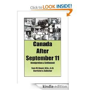Canada After September 11 Immigration & Settlement B.Sc., LL.B Sam M 