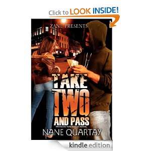 Take Two and Pass Nane Quartay  Kindle Store