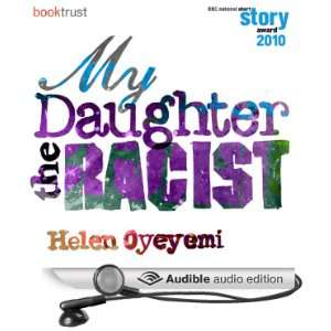 My Daughter the Racist (BBC National Short Story Award 