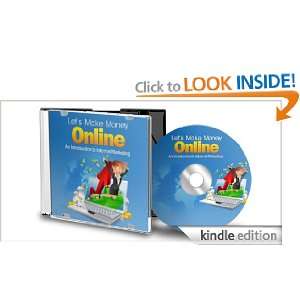 Lets Make Money Online Michael Uhlich  Kindle Store