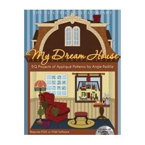 Electric Quilt My Dream House EQ Projects of Appliqué Patterns by 