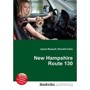  New Hampshire Route 130 Ronald Cohn Jesse Russell Books