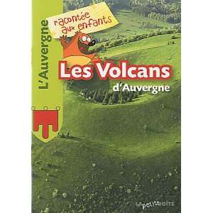  volcans dauvergne (9782361520243) Books