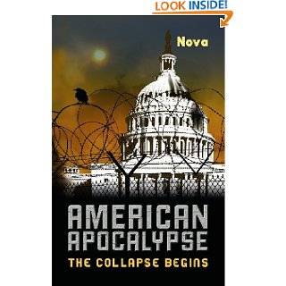 American Apocalypse The Collapse Begins by Nova ( Kindle Edition 