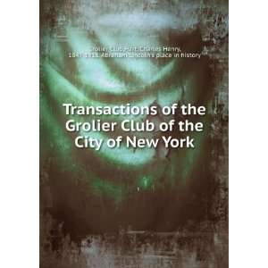  Transactions of the Grolier Club of the City of New York 