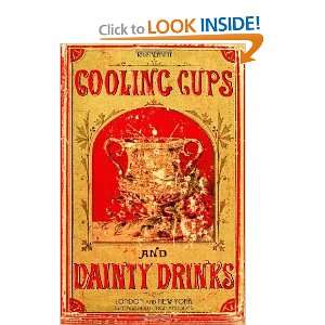   Cups and Dainty Drinks 1869 Reprint [Paperback] Ross Brown Books