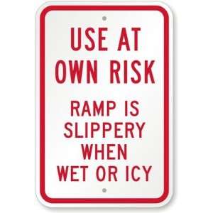   When Wet Or Icy High Intensity Grade Sign, 18 x 12