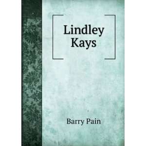  Lindley Kays Barry Pain Books