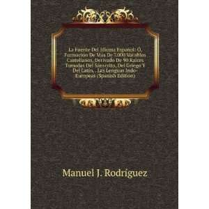   Lenguas Indo Europeas (Spanish Edition) Manuel J. RodrÃ­guez Books