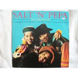  SALT N PEPA You Showed Me 7 45 Salt n Pepa Music