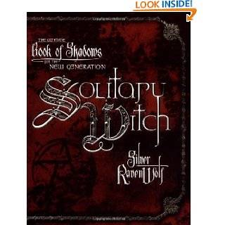 Solitary Witch The Ultimate Book of Shadows for the New Generation by 