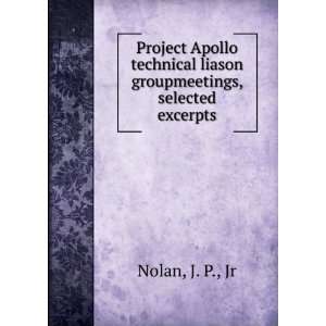  Project Apollo technical liason groupmeetings, selected 