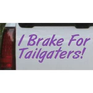 Purple 52in X 20.8in    I Brake for Tailgaters Funny Car Window Wall 