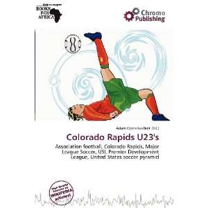  Colorado Rapids U23s (9786200582430) Adam Cornelius Bert Books