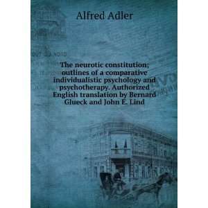   translation by Bernard Glueck and John E. Lind Alfred Adler Books