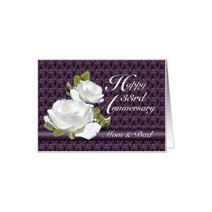  33rd Anniversary for Parents, White Roses Card Health 