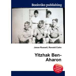 Yitzhak Ben Aharon Ronald Cohn Jesse Russell  Books