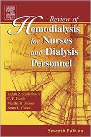 Review of Hemodialysis for Nurses and Dialysis Personnel, (0323028713 