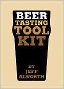 Beer Tasting Quick Reference Jeff Alworth