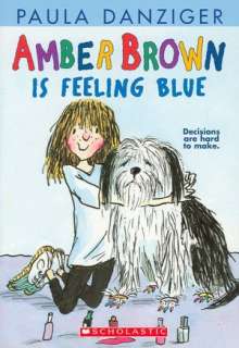   Amber Brown is Feeling Blue by Paula Danziger 