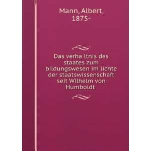   Seit Wilhelm Von Humboldt . (German Edition) Albert Mann Books