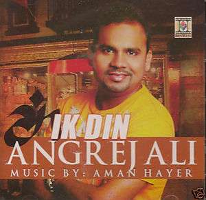 IK DIN / ANGREJ ALI & AMAN HAYER   NEW UK BHANGRA CD  