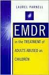 EMDR in the Treatment of Adults Abused as Children