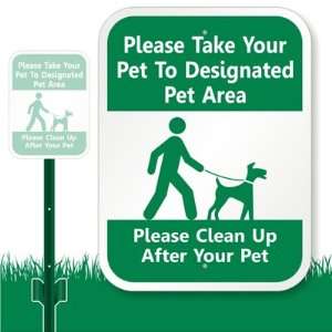  Please Take Your Pet To A Designated Pet Area, Please 