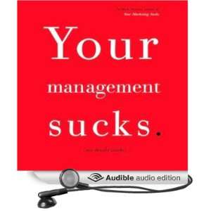  Your Management Sucks (Audible Audio Edition) Mark 