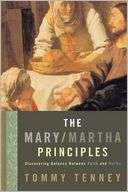 The Mary/Martha Principles Discovering Balance Between Faith and 