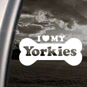  I Love My Yorkies Decal Car Truck Window Sticker 