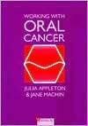  Oral Cancer, (0863881297), Julia Appleton, Textbooks   