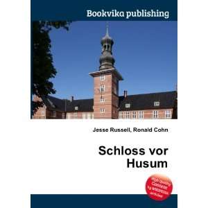  Schloss vor Husum Ronald Cohn Jesse Russell Books