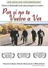 Por Si No Te Vuelvo a Ver (DVD, 2007, Spanish Packaging)