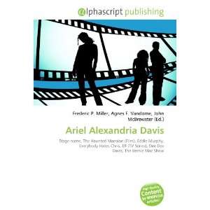  Ariel Alexandria Davis (9786134166898) Books