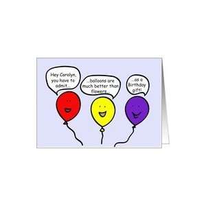  Cartoon Balloon People Birthday Greetings, Carolyn Card 