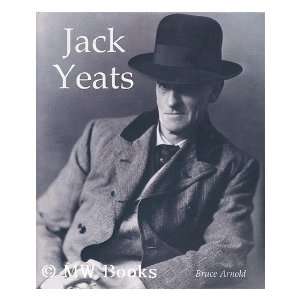  Jack Yeats / by Bruce Arnold Bruce Arnold Books