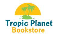 Tropic Planet Bookstore   Tropical Garden Design