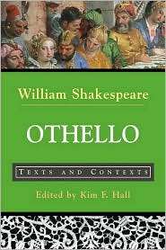 Othello Texts and Contexts (Bedford Shakespeare Series), (0312398980 