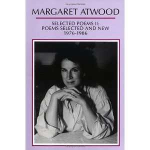    Selected Poems II 1976   1986 [Paperback] Margaret Atwood Books