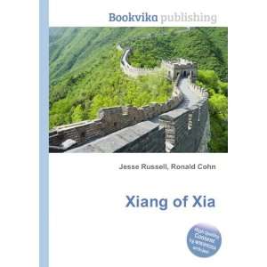  Xiang of Xia Ronald Cohn Jesse Russell Books