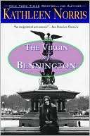 The Virgin of Bennington Kathleen Norris